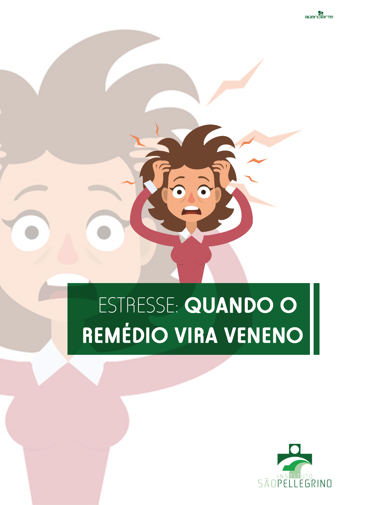 Estresse: quando o remédio vira veneno